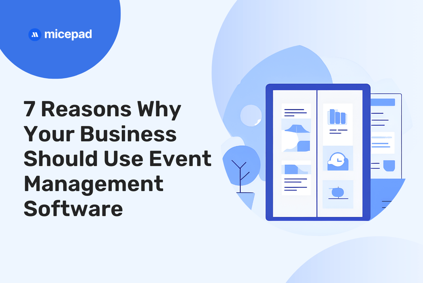 7 Reasons Why Your Business Should Use Event Management Software