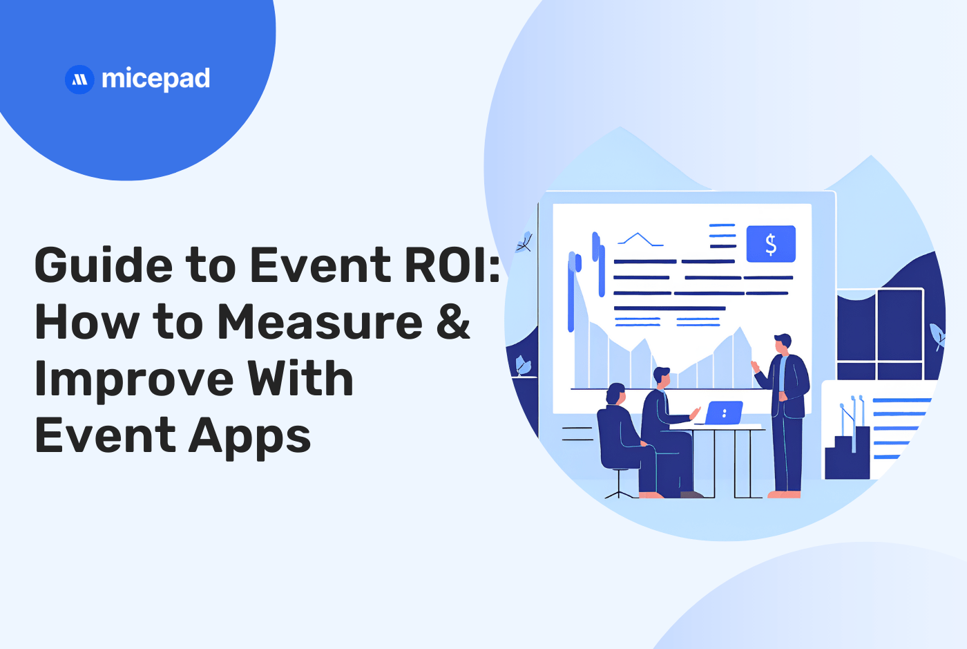Guide to Event ROI in 2024: How to Measure and Improve it Using Event Apps